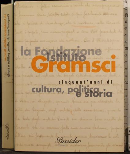 Fondazione Istituto Gramsci. Cinquant'Anni di Cultura, Poli. - copertina