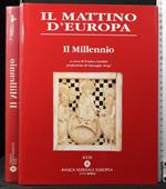 Il mattino d'Europa 4. Il millennio