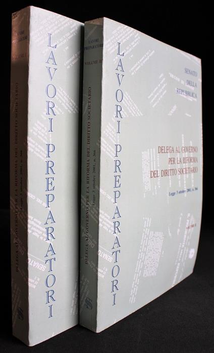 Delega al governo per la riforma del diritto societario. 2 vol - copertina