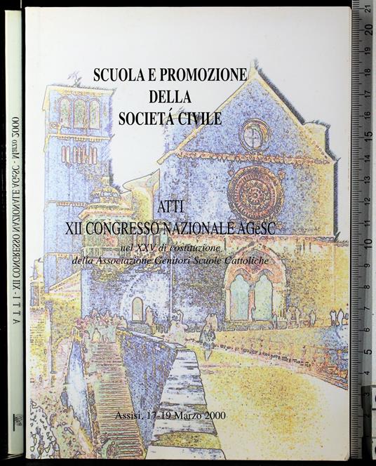 Scuola e promozione società civile. Atti XII Congresso AGeSc - copertina
