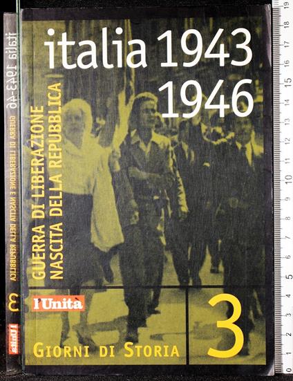 Italia 1943 1946 Gurra di liberazione nascita della repubblica - copertina