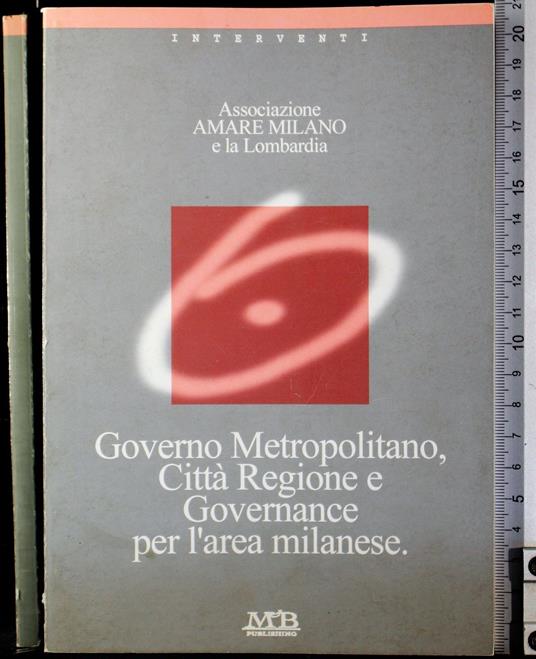 Governo metropolitano,città regione e governance area milanese - copertina