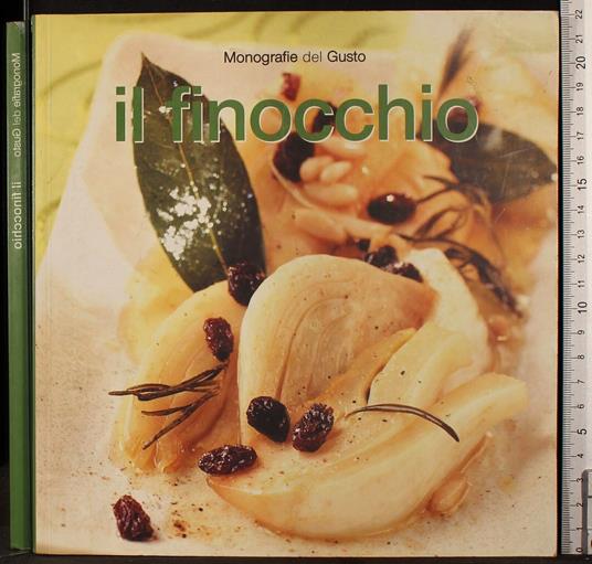 Monografie del gusto. Il finocchio - copertina
