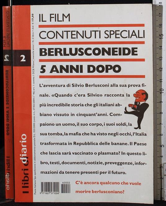 Il film contenuti speciali.Berlusconeide 5 anni dopo - copertina