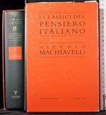 I classici del pensiero Italiano. Vol 1. Niccolo Machiavelli