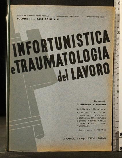 Infortunistica e Traumatologia Del Lavoro Maggio-Giugno 1936 Vol - copertina