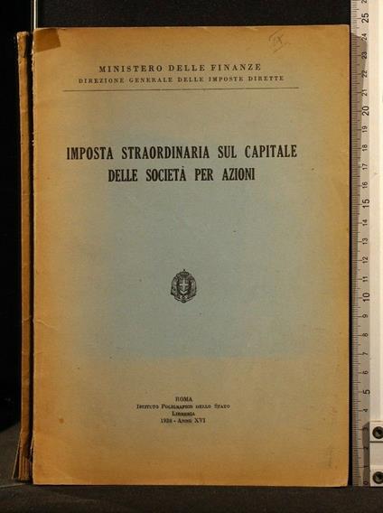 Imposta Straordinaria Sul Capitale Delle Società per Azioni - copertina