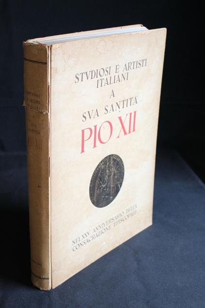 Studiosi e Artisti Italiani a Sua Santità Pio Xii - copertina