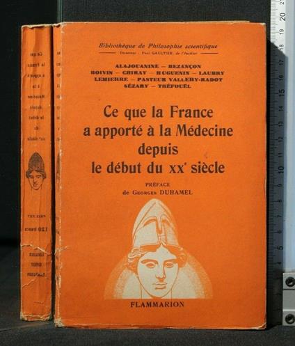 Ce Que La France a Apporte a La Medecine Depuis Le Debut Du Xx - copertina