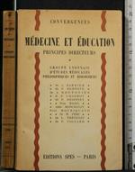 Convergences Medecine Et Education Principes Directeurs