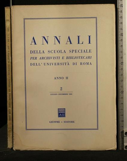 Annali Della Scuola Speciale per Archivisti e Bibliotecari - copertina