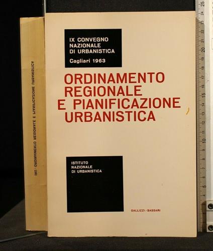 Ordinamento Regionale e Pianificazione Urbanisca Ix Convegno - copertina