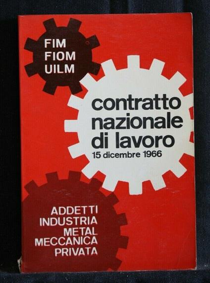 Contratto Nazionale di Lavoro. 15 Dicembre 1966 - copertina