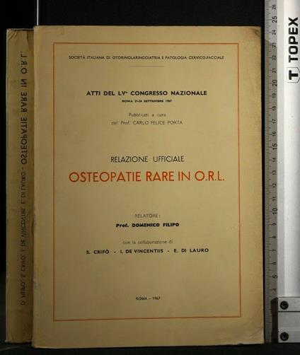 Osteopatie Rare in O.R.L. Atti Del Lv Congresso Nazionale - copertina