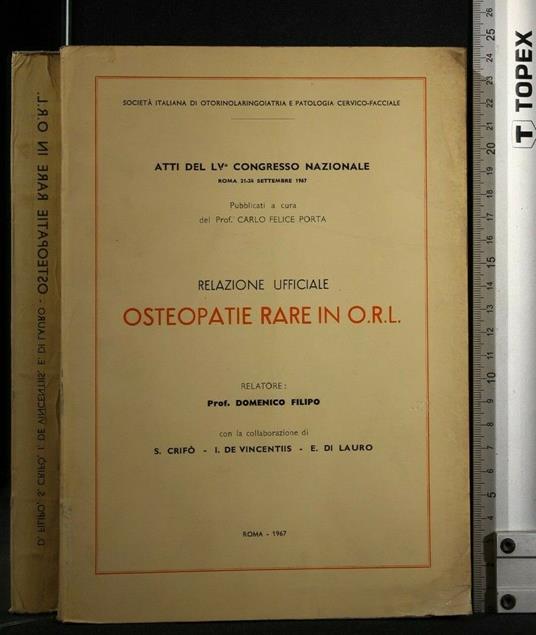 Osteopatie Rare in O.R.L. Atti Del Lv Congresso Nazionale - copertina
