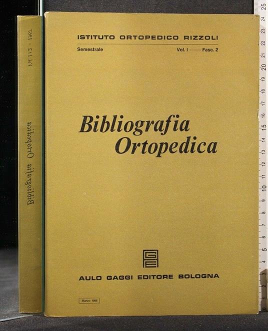 Bibliografia Ortopedica Vol I Fasc 2 Marzo 1968 - copertina