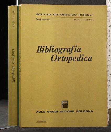 Bibliografia Ortopedica Vol Ii Fasc 3 Dicembre 1968 - copertina