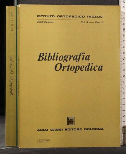 Bibliografia Ortopedica Vol Ii Fasc 2 Ottobre 1968 - copertina