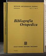 Bibliografia Ortopedica Vol Ii Fasc 1 Maggio 1968