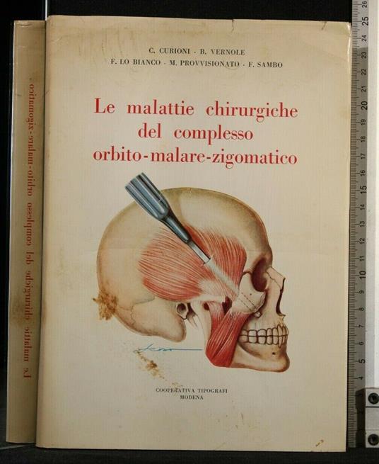 Le Malattie Chirurgiche Del Complesso Orbito-Malare-Zigomatico - copertina