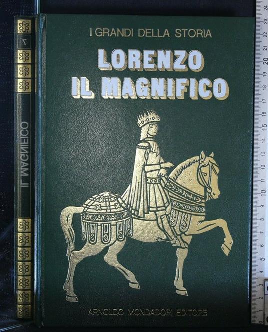 I Grandi Della Storia Lorenzo Il Magnifico - copertina