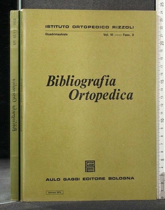 Bibliografia Ortopedica Vol Vi Fasc 3 Gennaio 1973 - copertina