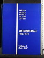 Gruppo Internazionale Dei Tavolettisti Venticinquennale