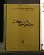 Bibliografia Ortopedica Vol 7 Fasc 3 - Gennaio 1974
