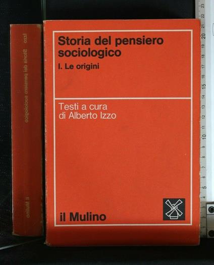 Storia Del Pensiero Sociologico Vol. 1. Le Origini - copertina
