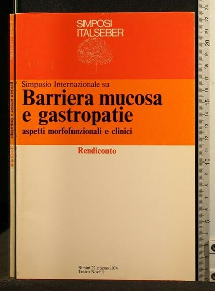 Simposio Internazionale su Barriera Mucosa e Gastropatie Aspetti - copertina