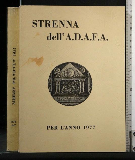 Strenna Dell'A.D.A.F.A. per L'Anno 1977 Volume Xvii - copertina