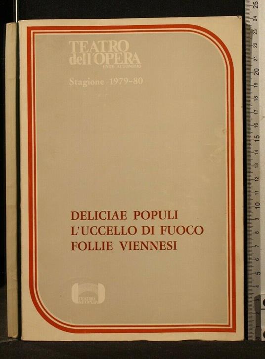 Deliciae Populi L'Uccello di Fuoco Follie Viennesi Teatro - copertina