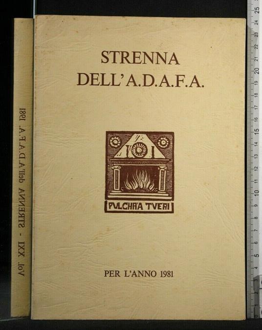 Strenna Dell'A.D.A.F.A. per L'Anno 1981 Volume Xxi - copertina