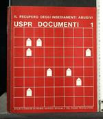 Uspr Documenti 1 Il Recupero Degli Insediamenti Abusivi