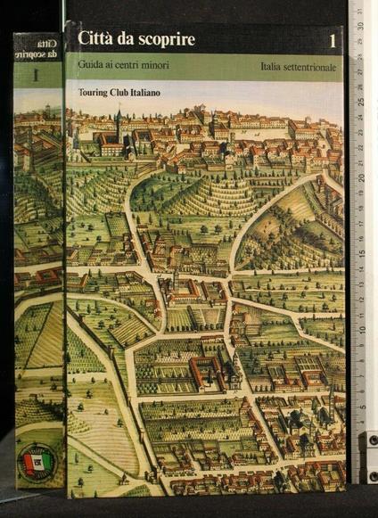 Città da Scoprire 1 Guida Ai Centri Minori Italia - copertina