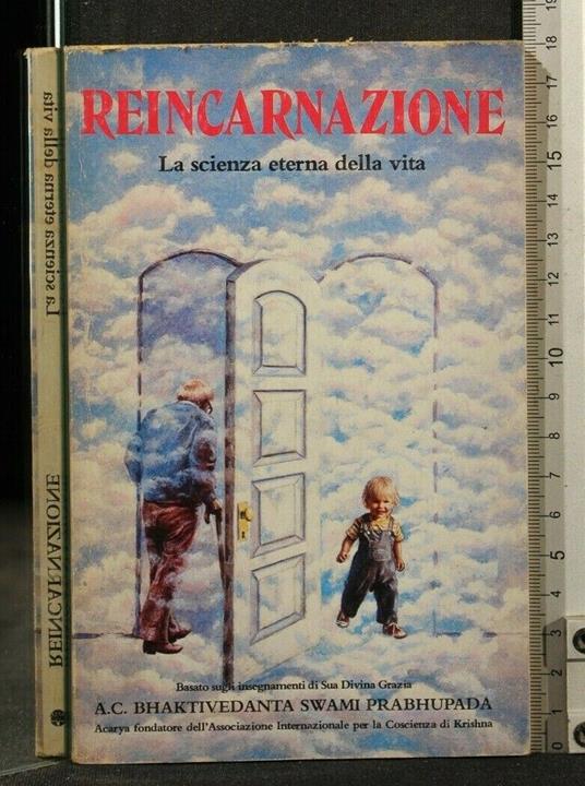 Reincarnazione La Scienza Eterna Della Vita - copertina