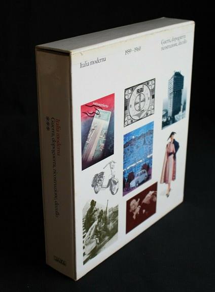 Italia Moderna 1939-1960 Guerra, Dopoguerra Ricostruzione, Decollo Volume 3 - copertina