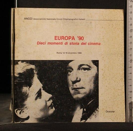 Europa '90 Dieci Momenti di Storia Del Cinema - copertina
