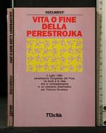 Vita O Fine Della Perestrojka Documenti