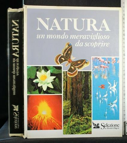 Natura. Un Mondo Meravigioso da Scoprire. Aa.Vv. Selezione - copertina
