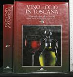 Vino e Olio in Toscana