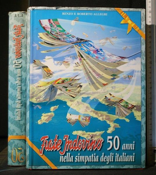 Frate Indovino 50 Anni Nella Simpatia Degli Italiani - copertina