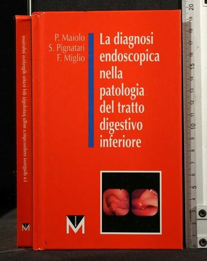 La Diagnosi Endoscopica Nella Patologia Del Tratto Digestivo - copertina