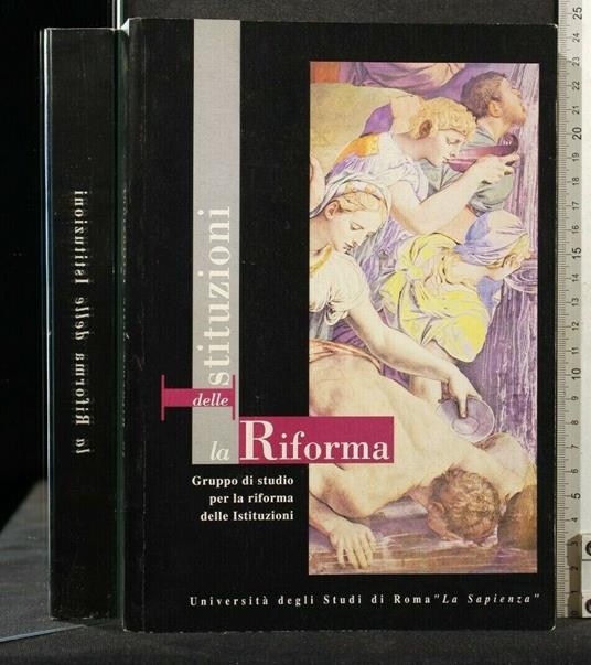 La Riforma Delle Istituzioni Gruppo di Studio per La Riforma - copertina
