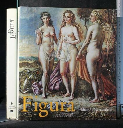 Figura L'Immagine di Un Secolo - copertina