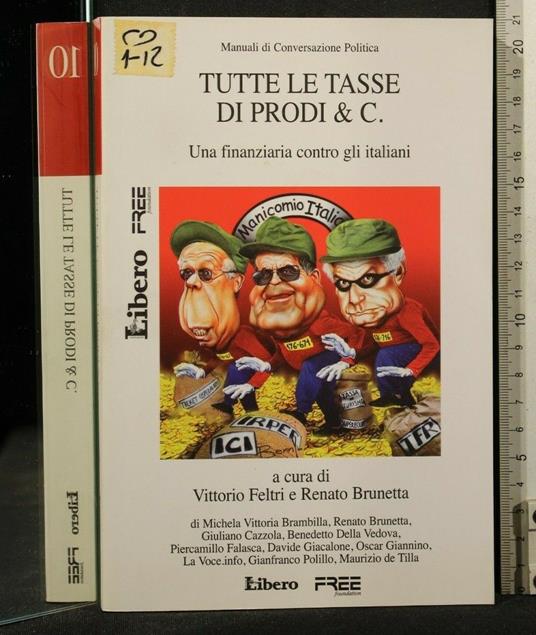 Manuali di Coversazione Politica 10 Tutte Le Tasse di Prodi & C. - copertina