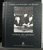 Storia D'Italia Del Xx Secolo Vol.24 L'Italia Nel Mondo