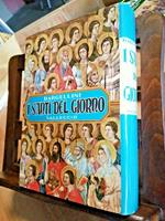 I Santi Del Giorno - Piero Bargellini - Vallecchi - 1959 - Illustrato -