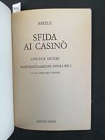 Ariele Sfida Al Casinò Con Due Sistemi Matematicamente Infallibili Silver