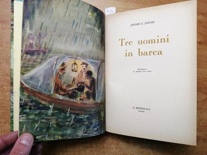Jerome K. Jerome Tre Uomini In Barca Testo Integrale Illustrato 1966 Mursia - Jerome K. Jerome - copertina